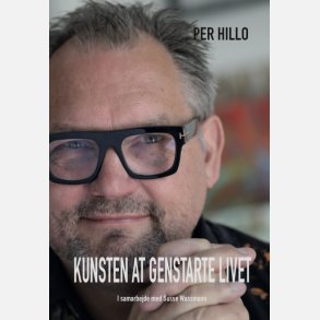 Per Hillo - Kunsten at genstarte livet 